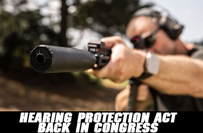 Hearing Protection Act To Be Reintroduced To Congress