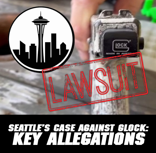 Seattle Sues Glock Claiming Easily Convertible Pistols Fueling Violent Crime