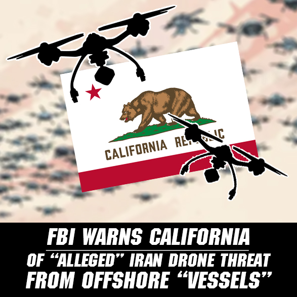 What We Know About the FBI’s Alert on Iran’s Alleged Drone Plans for California