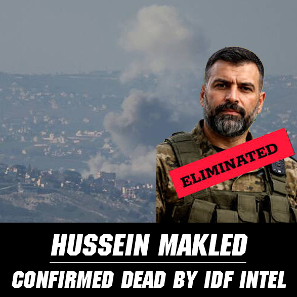 Breaking: IDF Eliminates Hezbollah Intel Chief Hussein Makled CONFIRMED